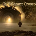 Is Valorant Crossplay
